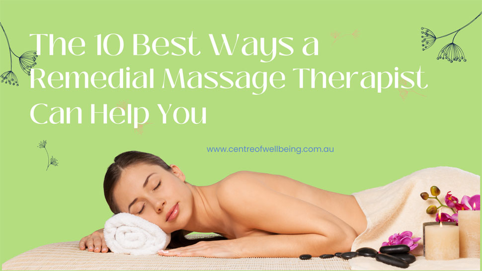 Get your life back with Remedial Massage Therapy in Ferntree Gully, Knoxfield, Vermont, Studfield, Melbourne
